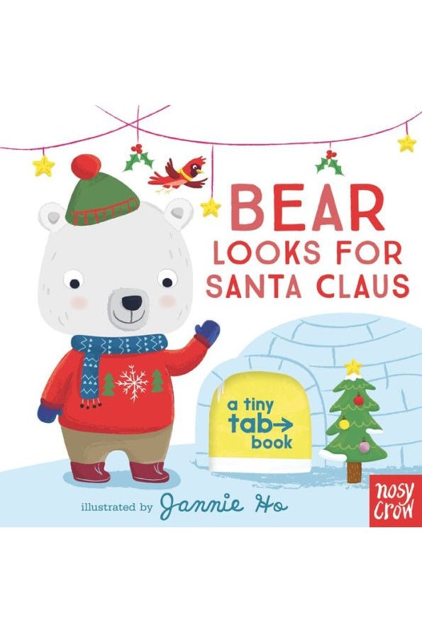 Bear Looks for Santa Claus: A Tiny Tab Book - Blickenstaffs Toy Store