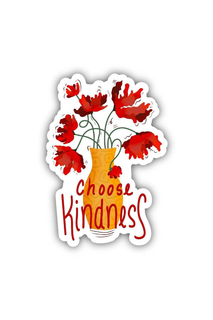 Choose Kindness Flower Vase Sticker - Blickenstaffs Toy Store