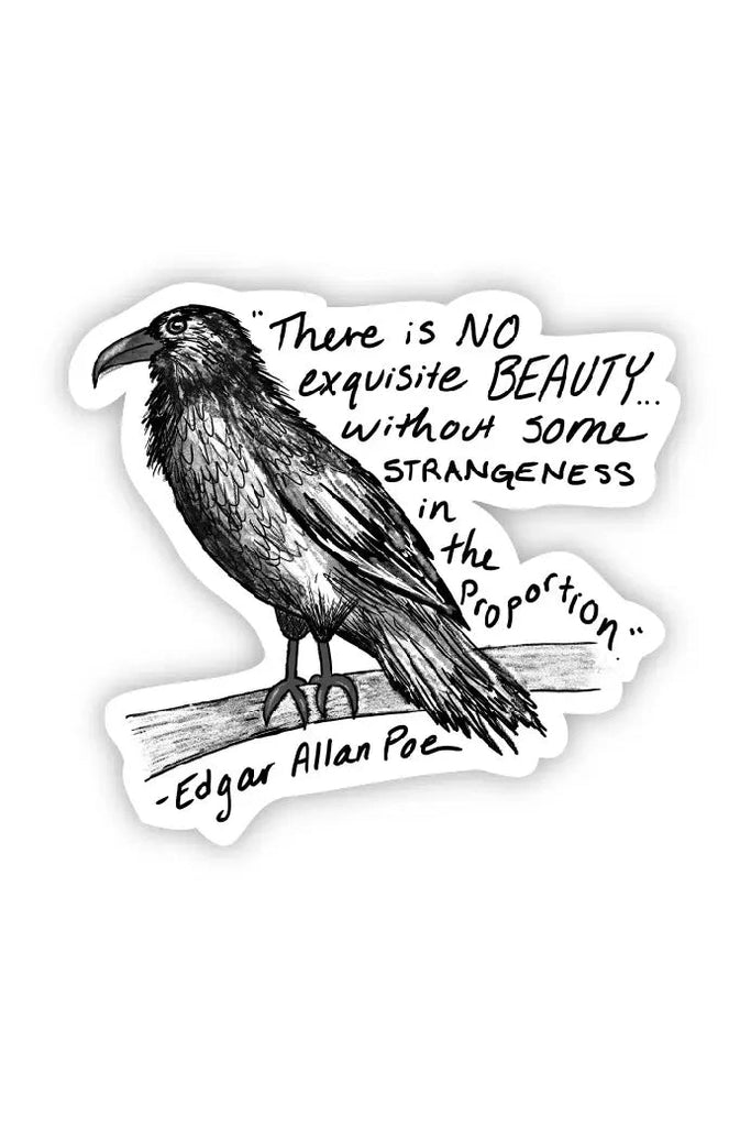 There is no Exquisite Beauty Crow Sticker