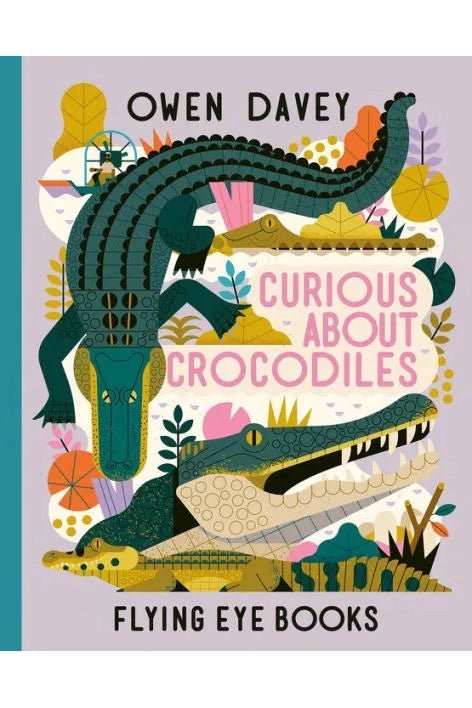 Curious About Crocodiles - Blickenstaffs Toy Store