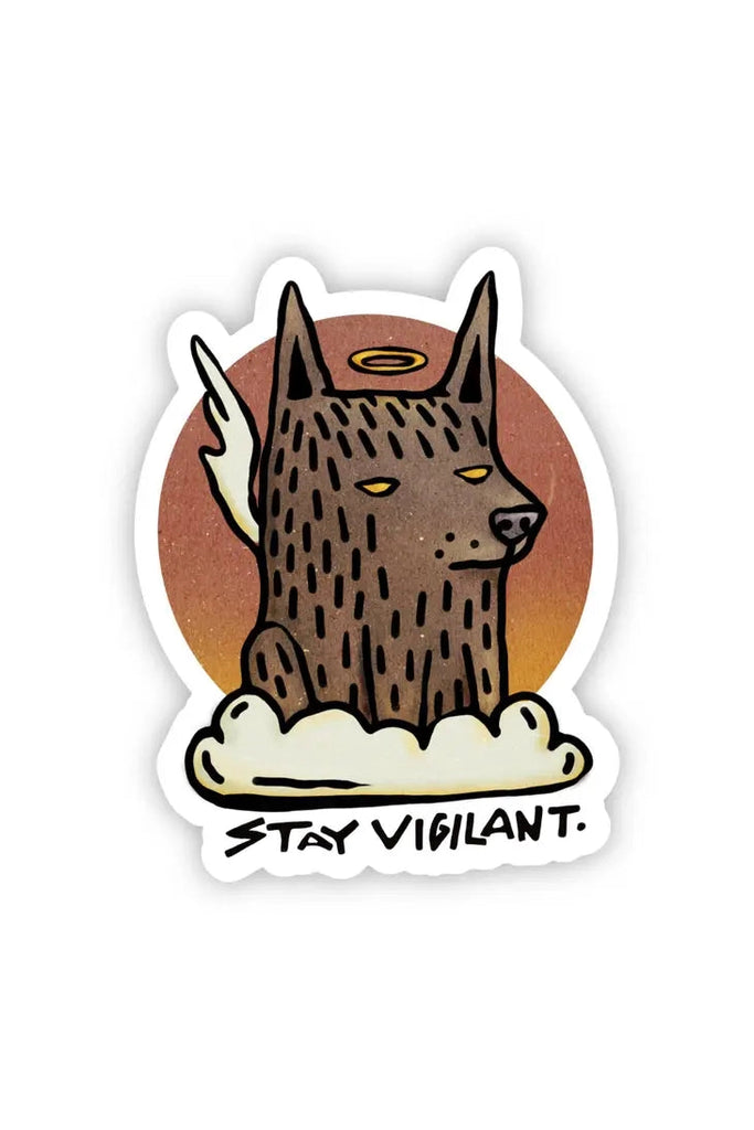 Stay Vigilant Guard Dog