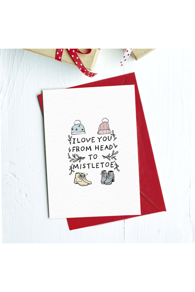 I Love You From Head To Mistletoe Greeting Card - Blickenstaffs Toy Store