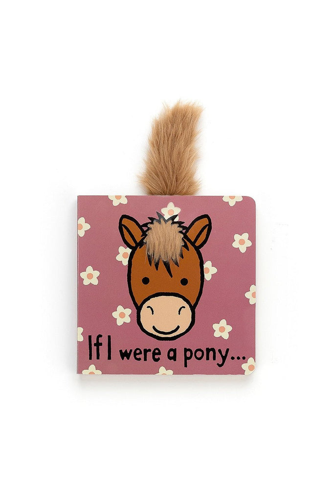 If I Were a Pony Book - Blickenstaffs Toy Store