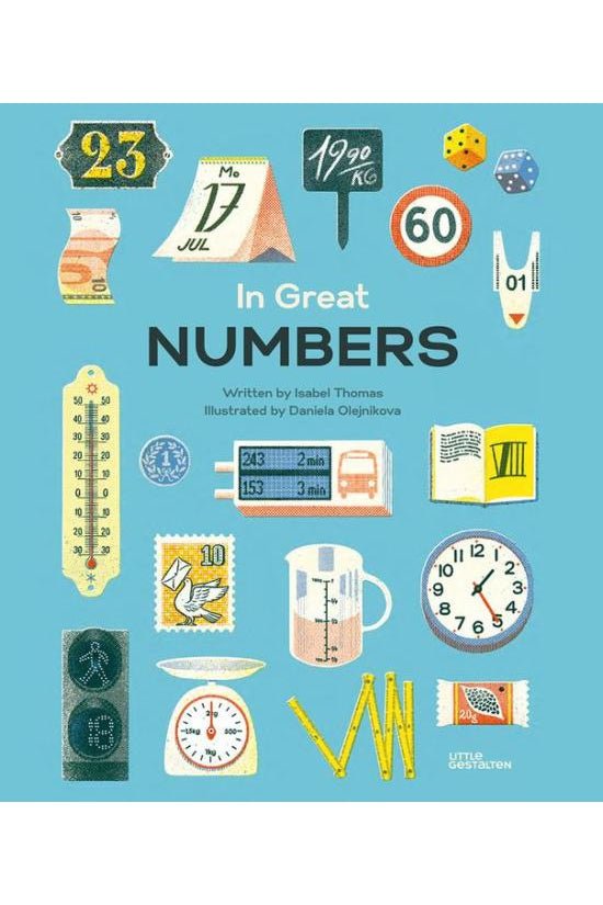 In Great Numbers: How Numbers Shape the World we Live in - Blickenstaffs Toy Store