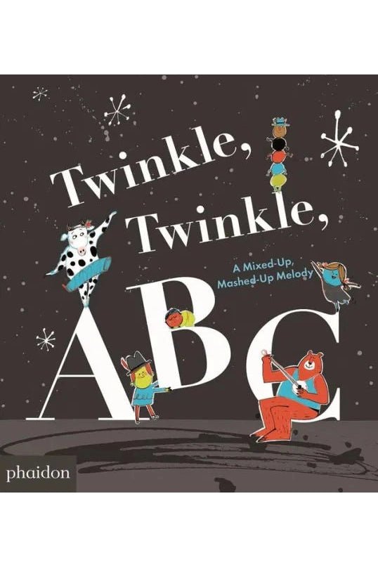 Twinkle, Twinkle, ABC: A Mixed - up, Mashed - up Melody - Blickenstaffs Toy Store