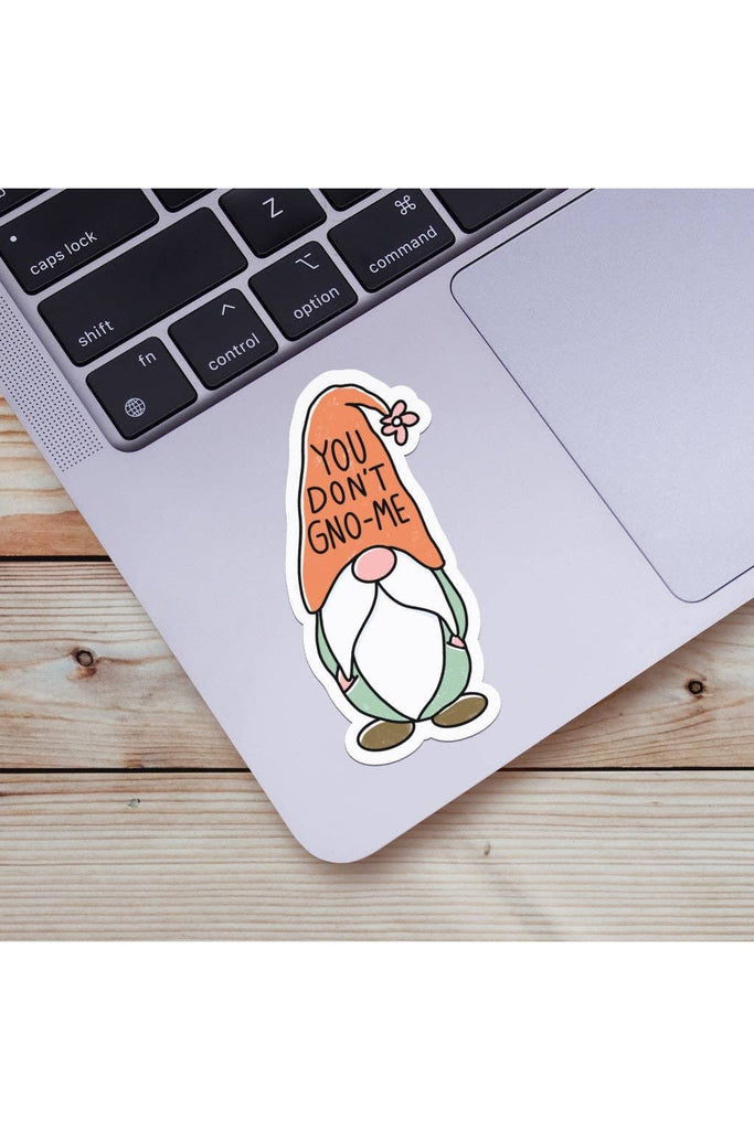 You Don't Gno - Me Sticker - Blickenstaffs Toy Store